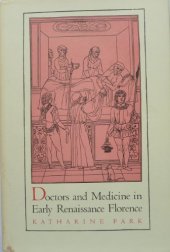 book Doctors and Medicine in Early Renaissance Florence