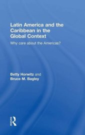 book Latin America and the Caribbean in the Global Context: Why care about the Americas?