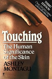 book Touching: The Human Significance of the Skin