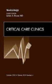 book Toxicology, An Issue of Critical Care Clinics