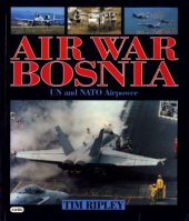 book Air War Bosnia.  UN and Nato Airpower