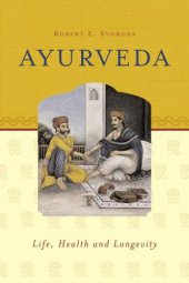 book Ayurveda. Life, Health and Longevity