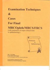 book Examination techniques & cases for final FRCOphth and MRCOphth part III : (with a guide to viva)