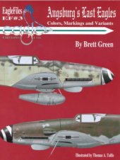 book Augsburg’s Last Eagles.  Colors, Markings and Variants (Eagle Files №3)