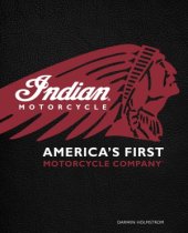 book Indian Motorcycle(R).  America's First Motorcycle Company