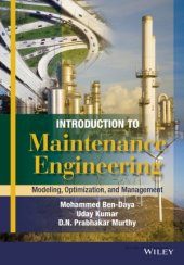 book Introduction to Maintenance Engineering.  Modelling, Optimization and Management