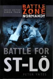 book Battle for St-Lô (Battle Zone Normandy)