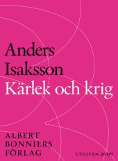 book Kärlek och krig : revolutionen 1809