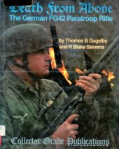 book Death from Above.  the German FG42 Paratroop Rifle