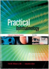 book Practical ophthalmology : a manual for beginning residents