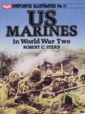 book US Marines in World War Two (Uniforms Illustrated 11)