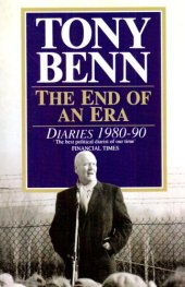 book The End of an Era: Diaries 1980-1990