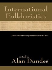 book International Folkloristics: Classic Contributions by the Founders of Folklore