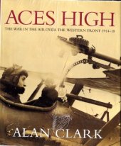 book Aces High.  The War in the Air over the Western Front  1914-1918