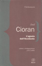 book L’agonia dell’Occidente. Lettere a Wolfgang Kraus (1971-1990)