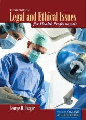 book Legal And Ethical Issues For Health Professionals