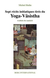 book sept recits initiatiques yoga-vasistha