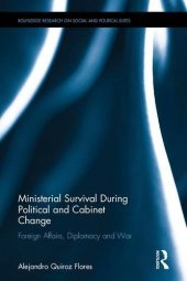 book Ministerial Survival During Political and Cabinet Change: Foreign Affairs, Diplomacy and War