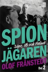 book Spionjägaren, del 2 : Säpo, IB och Palme