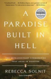 book A Paradise Built in Hell: The Extraordinary Communities That Arise in Disaster