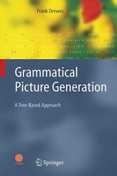 book Grammatical Picture Generation: A Tree-Based Approach