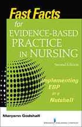 book Fast facts for evidence-based practice in nursing : implementing EBP in a nutshell