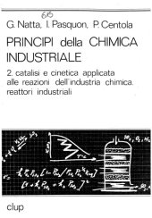 book Catalisi e cinetica applicate alle reazioni dell’industria chimica. Reattori industriali