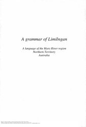 book A grammar of Limilngan: A language of the Mary River region, Northern Territory, Australia