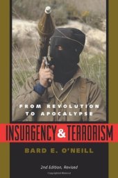 book Insurgency and Terrorism: From Revolution to Apocalypse