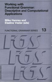 book Working With Functional Grammar: Descriptive and Computational Applications