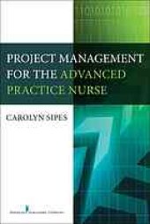 book Project Management for the Advanced Practice Nurse