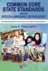 book Common Core State Standards and the speech-language pathologist : standards-based intervention for special populations