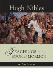 book Teachings of the Book of Mormon, Part Four