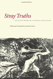 book Stray Truths: Selected Poems of Euphrase Kezilahabi