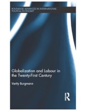 book Globalization and Labour in the Twenty-First Century