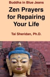 book Zen Prayers For Repairing Your Life