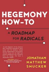 book Hegemony How-To: A Roadmap for Radicals