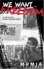 book We Want Freedom: A Life in the Black Panther Party