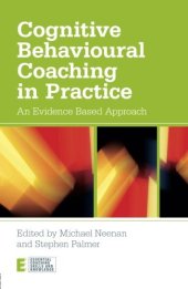 book Cognitive Behavioural Coaching in Practice: An Evidence Based Approach