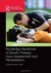 book Routledge Handbook of Sports Therapy, Injury Assessment and Rehabilitation