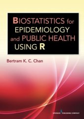 book Biostatistics for Epidemiology and Public Health Using R