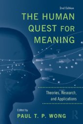 book The Human Quest for Meaning: Theories, Research, and Applications