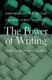 book The Power of Writing: Dartmouth ’66 in the Twenty-First Century