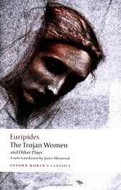 book The Trojan Women and Other Plays