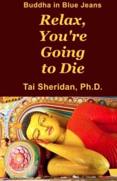 book Relax, You’re Going to Die