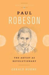 book Paul Robeson: The Artist as Revolutionary