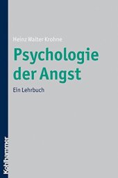 book Psychologie der Angst: Ein Lehrbuch