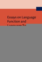 book Essays on Language Function and Language Type: Dedicated to T. Givón