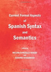 book Current Formal Aspects of Spanish Syntax and Semantics