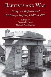 book Baptists and War: Essays on Baptists and Military Conflict, 1640s-1990s